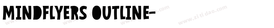 Mindflyers Outline字体转换